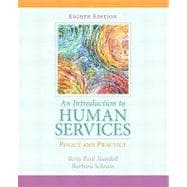 Introduction to Human Services Policy and Practice, An 9780205838851