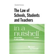 The Law of Schools, Students and Teachers in a Nutshell 9780314288851
