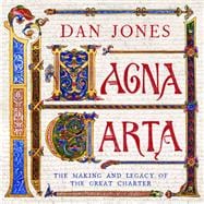 Magna Carta: The Making and Legacy of the Great Charter 9781781858851