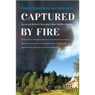 Captured by Fire 9781550178852