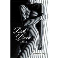 Body of Deceit 9781480878853