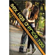 Sex Has a Price Tag 9780310748854