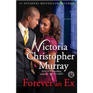 Forever an Ex A Novel 9781476748856