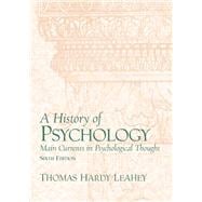 History of Psychology : Main Currents in Psychological- (Value Pack W/MySearchLab) 9780205678860