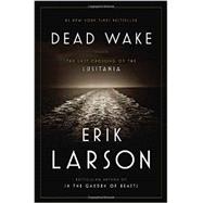 Dead Wake 9780307408860