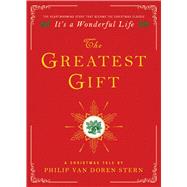 The Greatest Gift A Christmas Tale 9781476778860