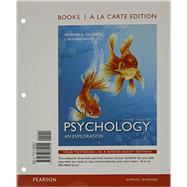 Psychology An Exploration, Books a la Carte Edition Plus MyPsychLab with Pearson eText -- Access Card Package 9780134078861