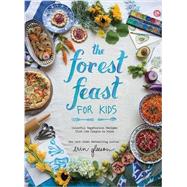 The Forest Feast for Kids 9781419718861