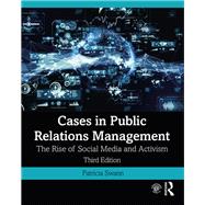 Cases in Public Relations Management: The Rise of Social Media and Activism 9781138088863