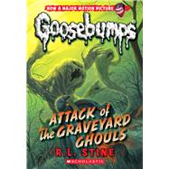 Attack of the Graveyard Ghouls (Classic Goosebumps #31) 9780545828864