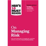 Hbr's 10 Must Reads on Managing Risk 9781633698864