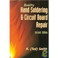 Quality Hand Soldering and Circuit Board Repair, 2E