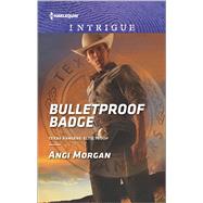 Bulletproof Badge 9780373698868