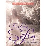 Finding Sofia: Be Inspired