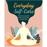Everyday Self-care 9781782498872