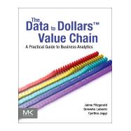 The Data to Dollars Value Chain 9780124058873