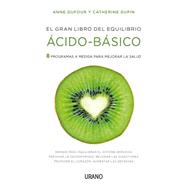El gran libro del equilibro acido-basico / The Big Book of Acid-Base Equilibrium 9788479538873