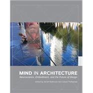 Mind in Architecture 9780262028875