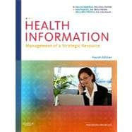 Health Information: Management of a Strategic Resource 9781437708875