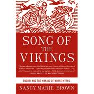 Song of the Vikings Snorri and the Making of Norse Myths 9781137278876