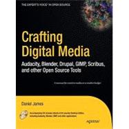 Crafting Digital Media 9781430218876