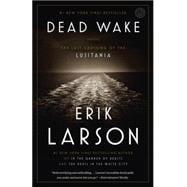 Dead Wake 9780307408877