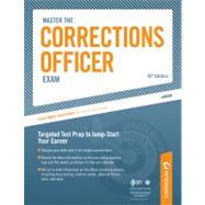 Master the Corrections Officer Exam 9780768928877