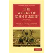 The Works of John Ruskin 9781108008877