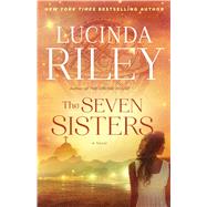 The Seven Sisters A Novel 9781501108877