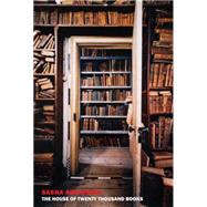 The House of Twenty Thousand Books 9781590178881