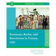 Rousseau, Burke, and Revolution in France, 1791 9780393938883
