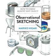 Observational Sketching 9781631598883