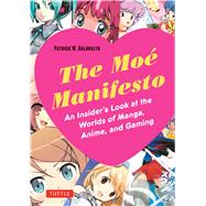 The Moe Manifesto 9780804848886