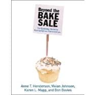Beyond the Bake Sale : The Essential Guide to Family-School Partnerships 9781565848887