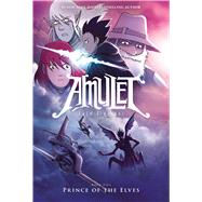 Prince of the Elves (Amulet #5) 9780545208888