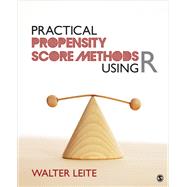 Practical Propensity Score Methods Using R