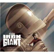 The Art of the Iron Giant 9781608878888