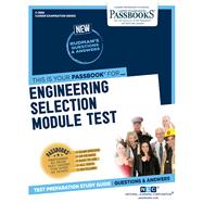 Engineering Selection Module Test (C-3888) Passbooks Study Guide