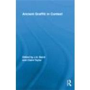 Ancient Graffiti in Context 9780415878890