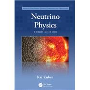 Neutrino Physics, Third Edition 9781138718890