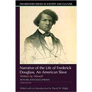 Narrative of the Life of Frederick Douglass An American Slave, Written by Himself 9781319048891