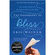 The Geography of Bliss 9780446698894