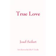 True Love 9781587318894