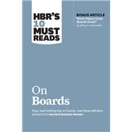 Hbr's 10 Must Reads on Boards 9781633698895