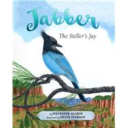Jabber the Steller's Jay 9781943328895