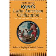 Keen's Latin American Civilization 9780813348896