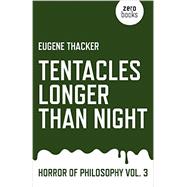 Tentacles Longer Than Night 9781782798897