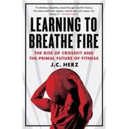 Learning to Breathe Fire 9780385348898