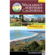 Walkabout Northern California 9780899978901