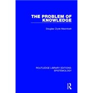 The Problem of Knowledge 9781138908901